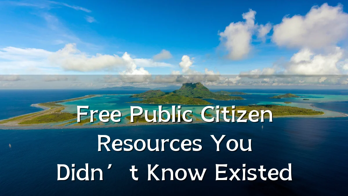 Free Public Citizen Resources You Didn’t Know Existed