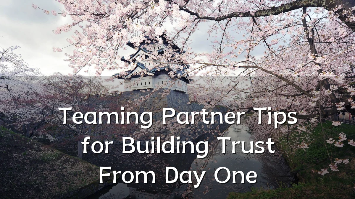 Teaming Partner Tips for Building Trust From Day One