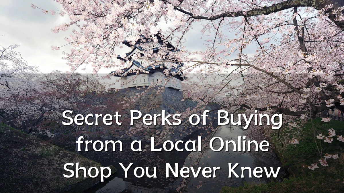 Secret Perks of Buying from a Local Online Shop You Never Knew